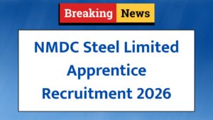 NMDC Steel Limited Apprentice Recruitment 2026